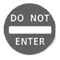 Grey Icon Do Not Enter Sign